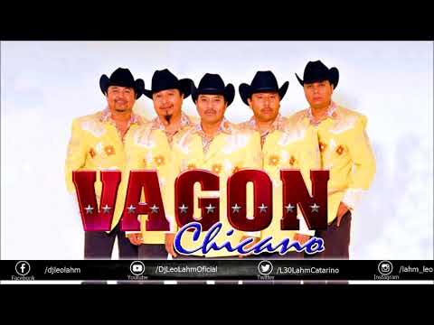 Vagon Chicano Puras Rolas Perronas