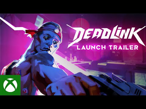 Deadlink - Launch Trailer