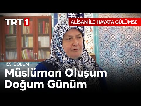 Hristiyanlıktan İslama Geçen Janet'ın Öyküsü - Alişan ile Hayata Gülümse 155. Bölüm