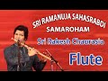 Sri Ramanuja Sahasrabdi Samaroham || Rakesh Chaurasia Flute || JETWORLD