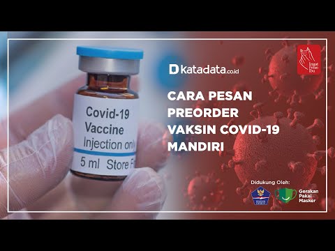 Cara Pesan Preorder Vaksin Covid-19 Mandiri | Katadata Indonesia