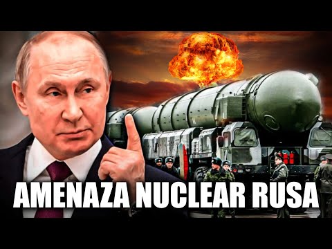 PUTIN prepara las ARMAS NUCLEARES