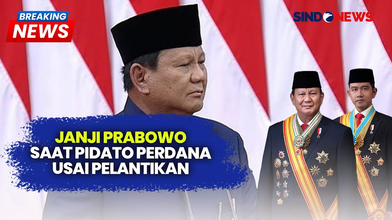 Prabowo: Kami akan Jalankan Sumpah Pelantikan dengan Penuh Tanggung Jawab - Breaking News 20/10