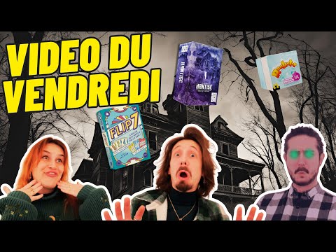 🎥 La Vidéo du vendredi 7 février 2025 : Flip 7, Hantise, Rankster...