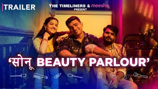 Sonu Beauty Parlour The Timeliners Web Series Video HD