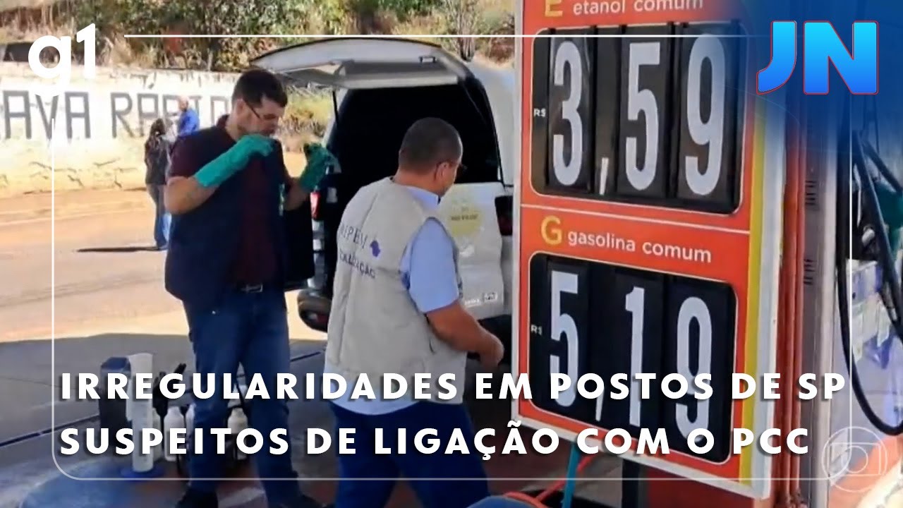 Jornal Nacional Polícia flagra irregularidades em postos de organização suspeita de ligação com PCC