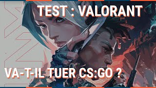 Vido-Test : VALORANT, le OVERWATCH / CS:GO des crateurs de League of Legends ! REVIEW PC