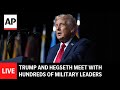 LIVE: Trump and Hegseth address hundreds of military leaders