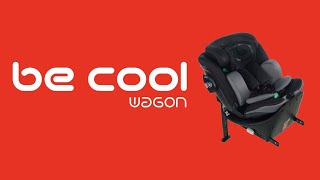 Video Tutorial Be Cool Wagon i-Size