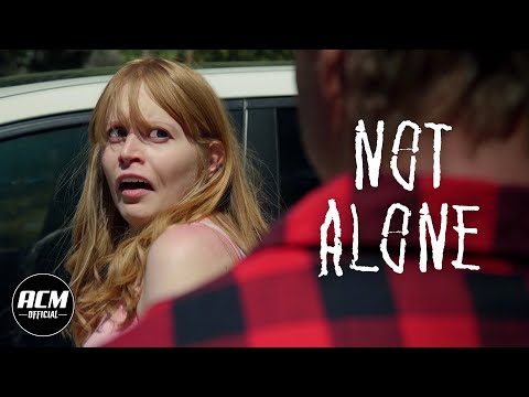 Not Alone'