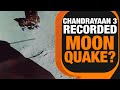 Chandrayaan 3| Rover Reconfirms Presence Of Sulfur, Also Records A Probable Moon Quake| News9