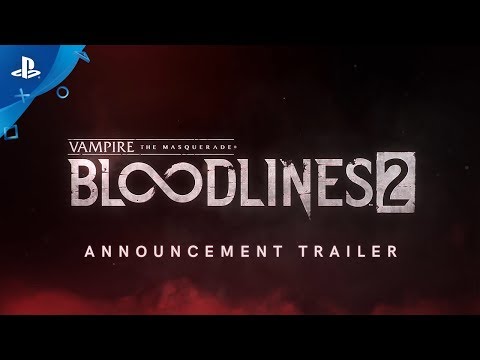 Vampire: The Masquerade - Bloodlines 2: Announcement | PS4