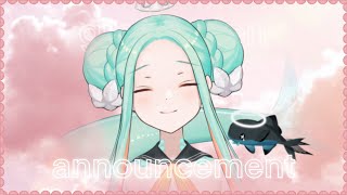 〖ANNOUNCEMENT〗Short but important stream ✿