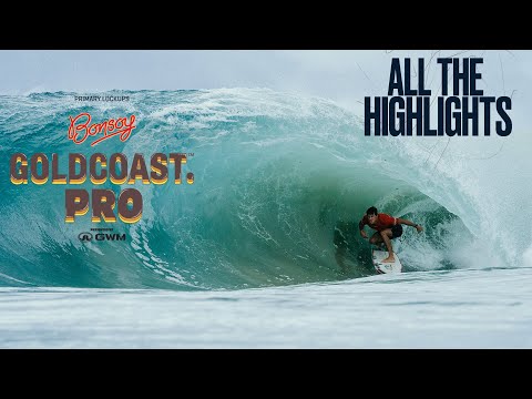 ALL THE HIGHLIGHTS // Bonsoy Gold Coast Pro Presented By GWM