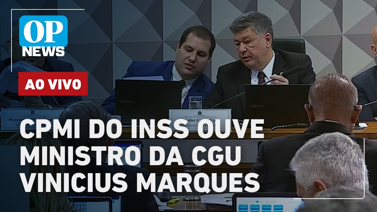 🔴AO VIVO CPMI do INSS ouve ministro da CGU Vinicius Marques de Carvalho
