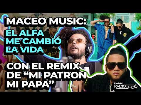 MACEO MUSIC: EL ALFA EL JEFE ME CAMBIO LA VIDA CON MI PATRON MI PAPA REMIX!!!