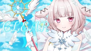CLEAR/Covered by兎彷魂あみゅ
