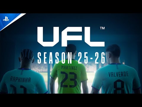 UFL - Season 25-26 Launch Trailer | PS5 Games