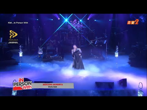 Ziana Zain - Medley Tiada Kepastian & Bersama Akhirnya @ KMI...In Person With (LIVE 2021)