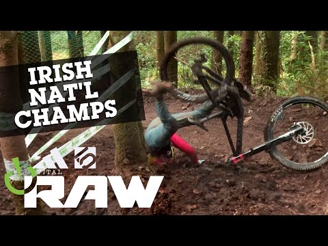 SKETCHY, Slick Irish National Mountain Bike DH Championships – Vital RAW