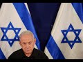 Israel Prime Minister Benjamin Netanyahu vows return to fighting until the end