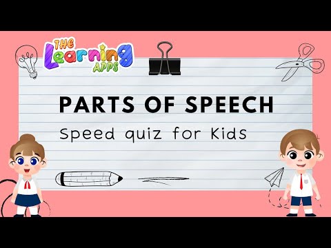 Parts of Speech Speed Quiz | 8 Parts of Speech Quiz | The Learning Apps