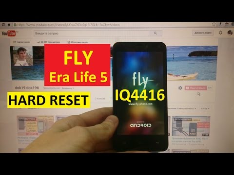 Fly iq4416 era life 5 сброс к заводским настройкам