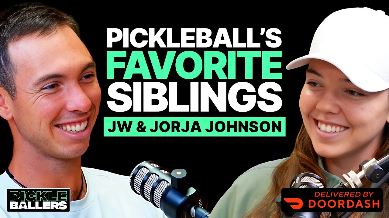 JW & Jorja Johnson: MLP Drama, Signing Underwear, and Pickleball's Sibling Reign | S4 E1