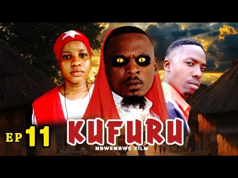 KUFURU { EP 11 } AFRICAN SERIES 2026