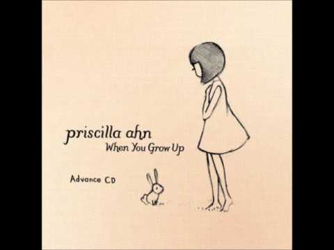 Priscilla Ahn - When You Grow Up