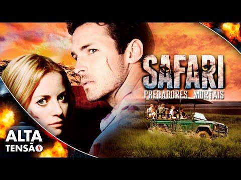 Safari - Predadores Mortais ? Filme Completo Dublado ? Filme de Aventura | Alta Tensão