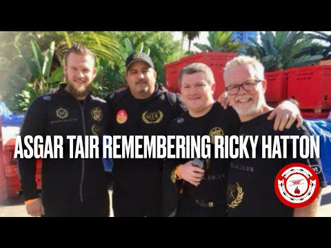 ASGAR TAIR REMEMBERING RICKY HATTON #rickyhatton #riprickyhatton