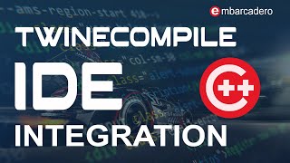TwineCompile IDE Integration - How to better integrate TwineCompile with your C++Builder IDE
