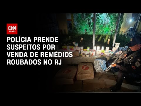 Polícia prende suspeitos por venda de remédios roubados no RJ | CNN NOVO DIA