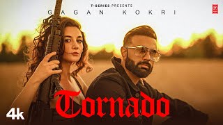 Tornado ~ Gagan Kokri | Punjabi Song