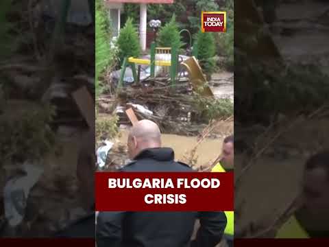 Deadly floods wreak havoc across Bulgarian villages & Black Sea coast, causing destruction and loss