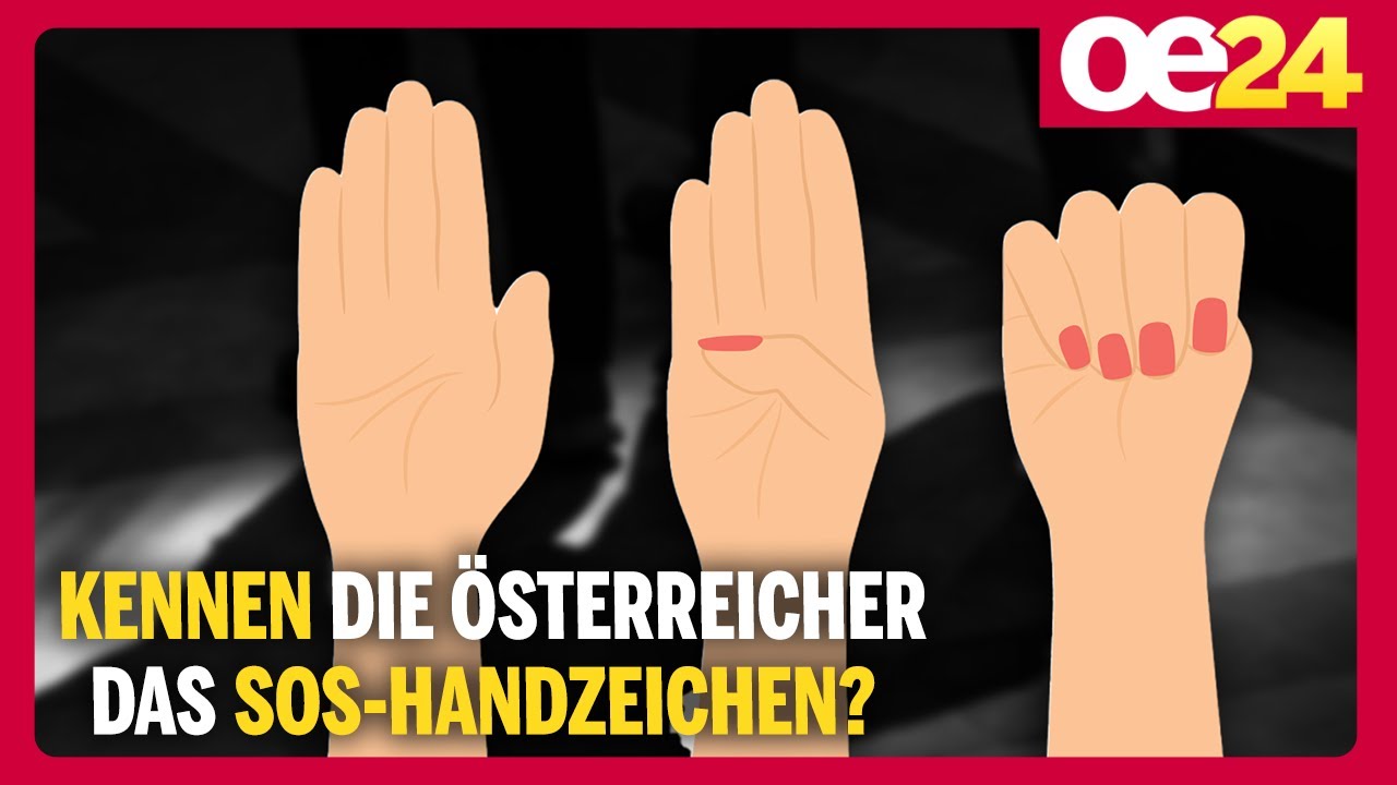 Kennen die Österreicher das SOS-Handzeichen?