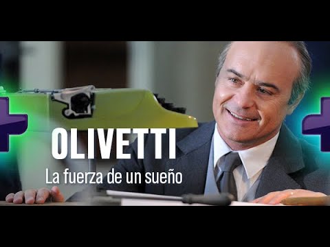 Adriano Olivetti: La forza di un sogno'