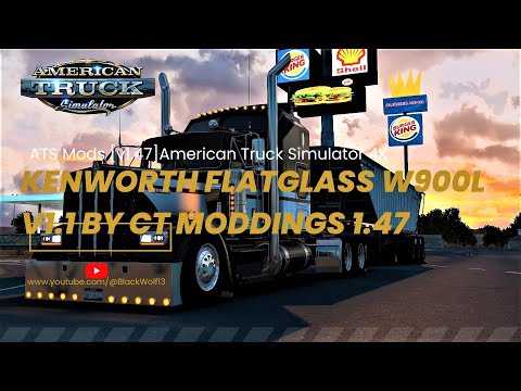 Kenworth FlatGlass W900L v1.1 By CT Moddings 1.47.x