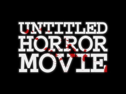 Untitled Horror Movie'