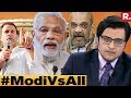The Debate with Arnab Goswami: Modi Vs ALL