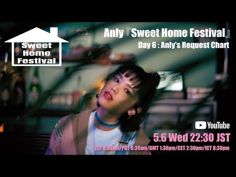 Sweet Home Festival 【Day6】Anly's Request Chart
