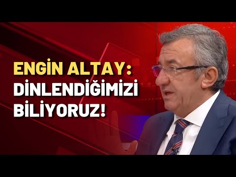 Engin Altay, Soylu dosyasını açtı: Dinlendiğimizi biliyoruz, uyarılar alıyoruz!