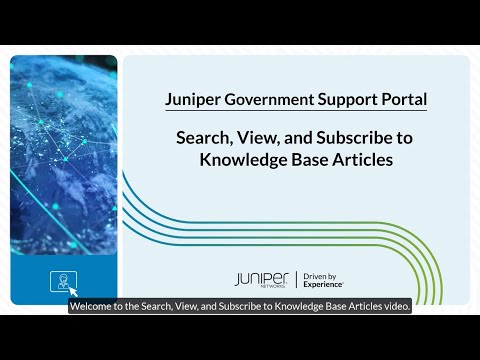 Juniper Government Support Portal: Search, View, and Subscribe to Knowledge Base Articles