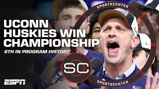 THE UCONN HUSKIES ARE NATIONAL CHAMPIONS 🏆 6TH CHAMPIONSHIP IN PROGRAM HISTORY | SportsCenter