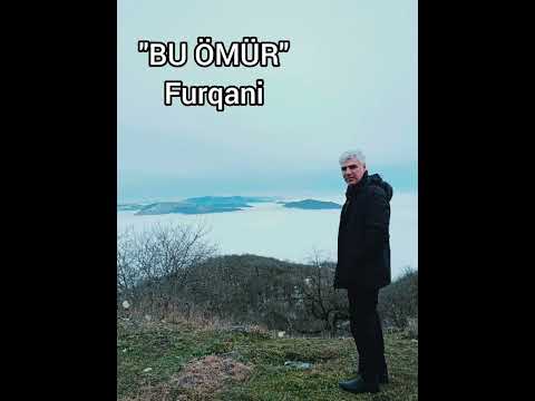 Bu ömür - Furqani #keşfet #ytdayibenionecikarnolur #2026