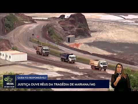 Justiça ouve réus da tragédia de Mariana, em Minas Gerais