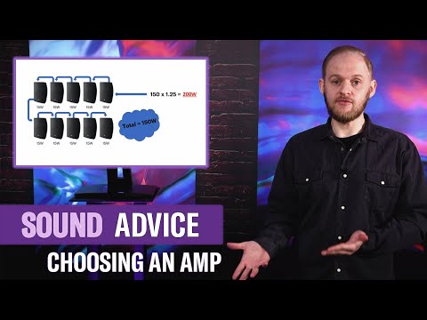 Sound Advice #4 Choosing an Amp