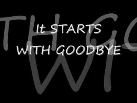 Starts with Goodbye