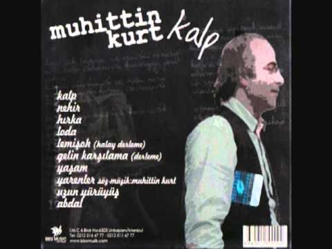 Muhittin Kurt - My music